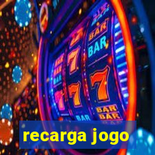 recarga jogo